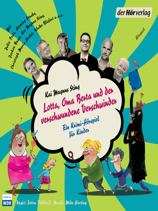 Title details for Lotta, Oma Berta und der verschwundene Verschwinder by Kai Magnus Sting - Available